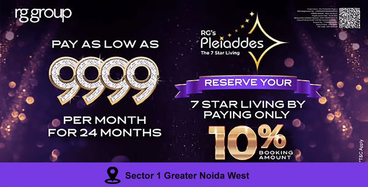 RG's Pleiaddes Greater Noida Luxury 3 BHK and 4 BHK Apartments